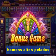 homens altos pelados